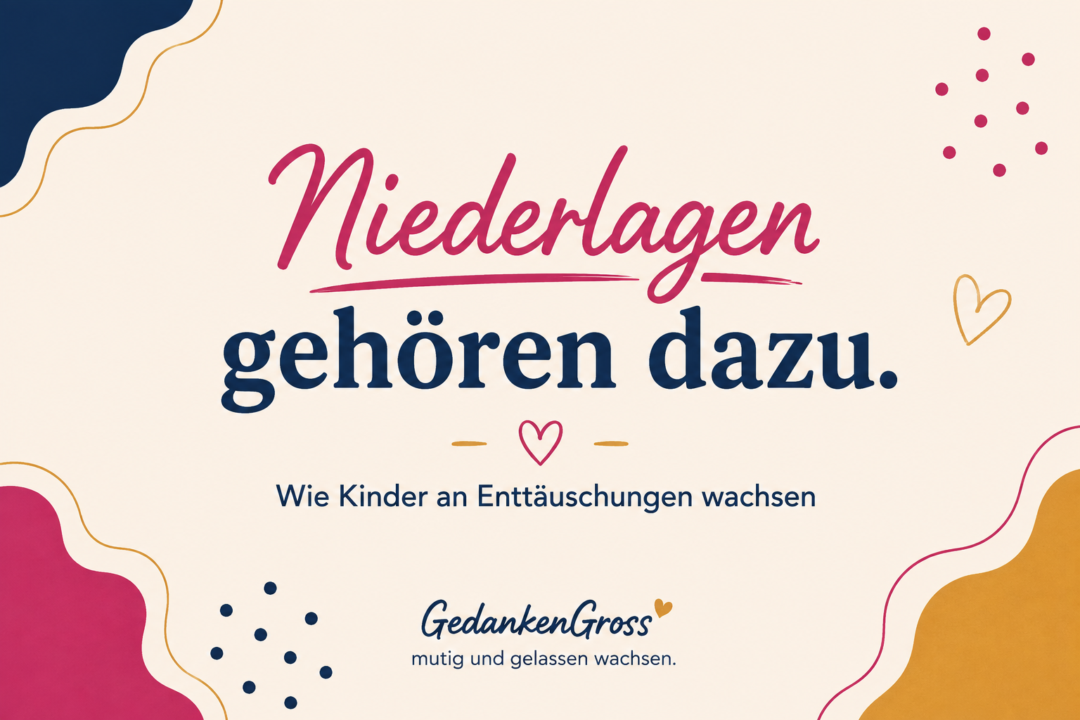 Niederlagen gehören dazu