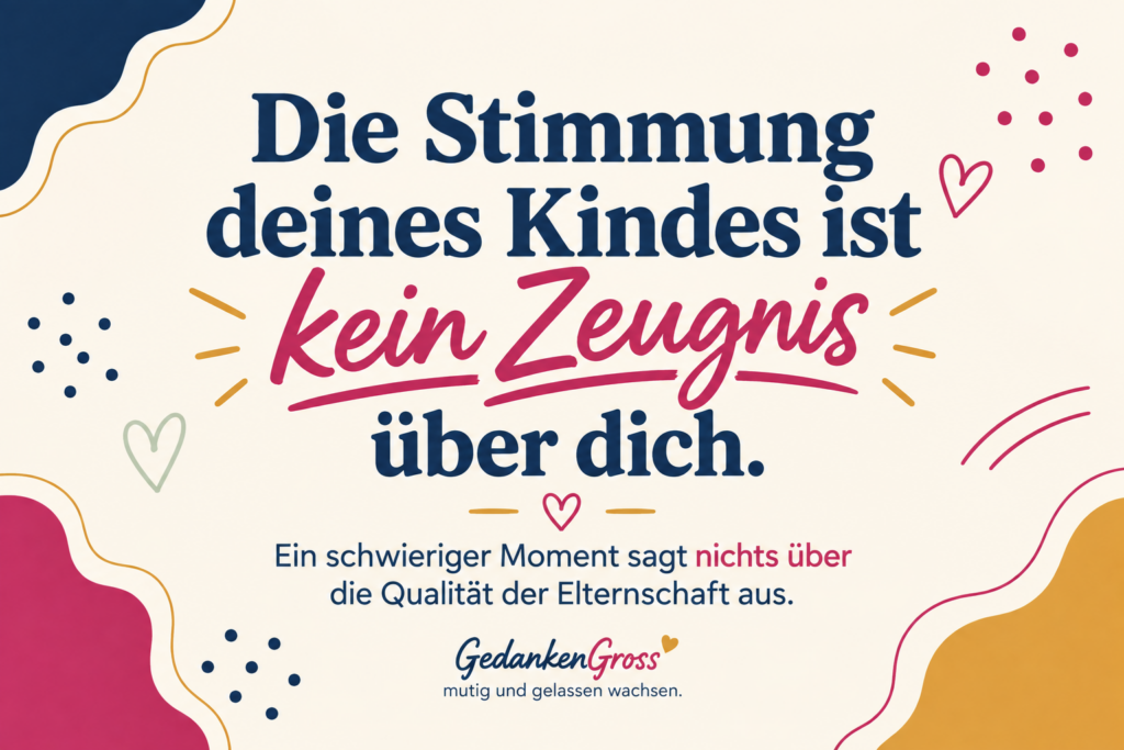 Stimmung Deines Kindes
